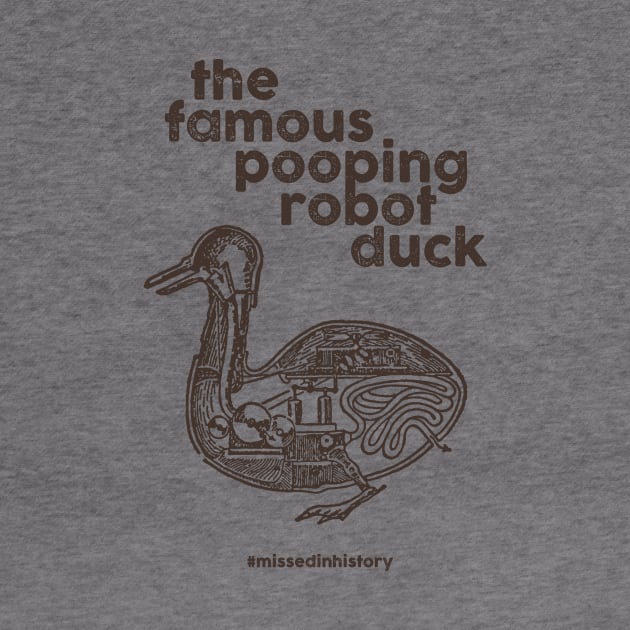 The Famous Pooping Robot Duck by Stuff You Missed in History Class